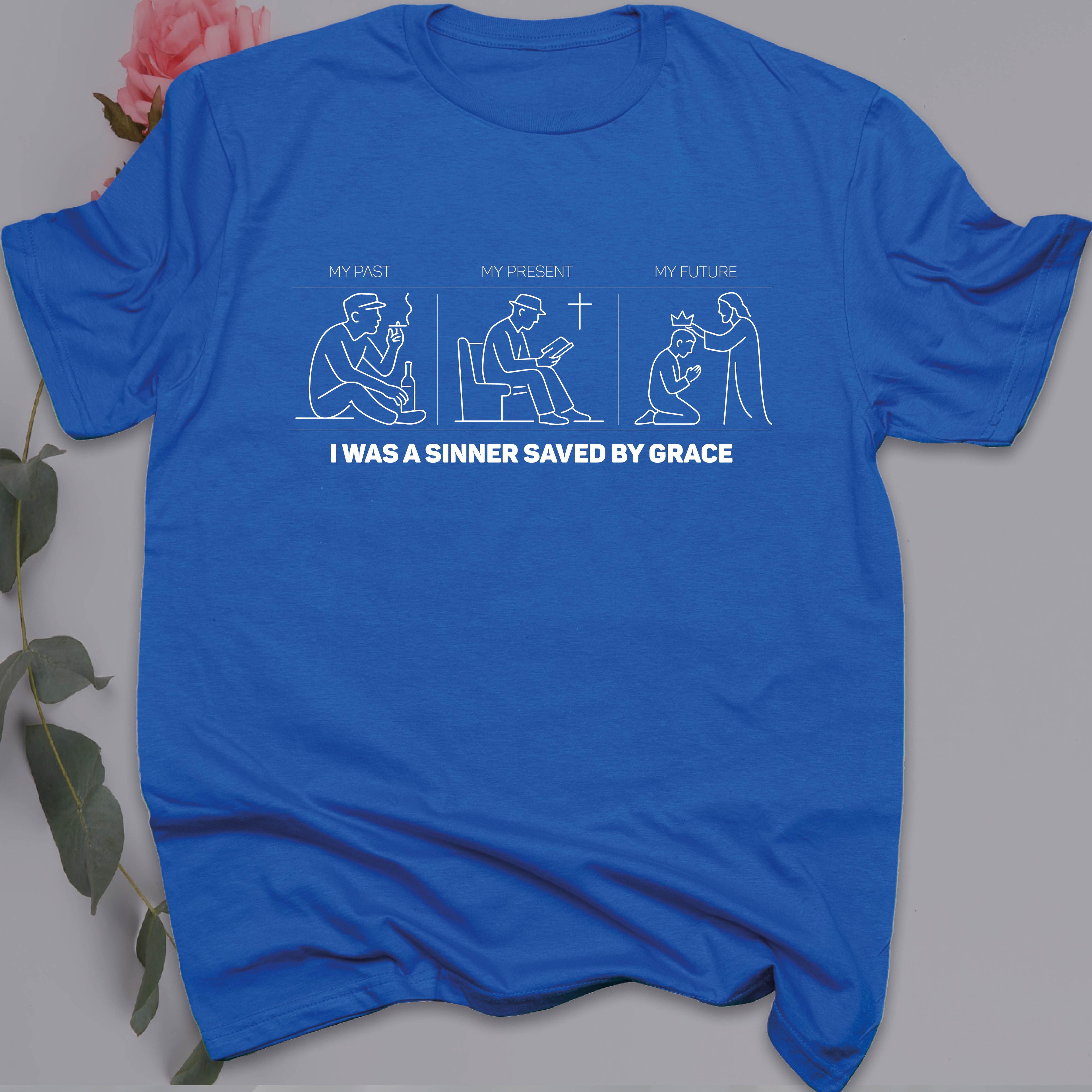 I WAS A SINNER SAVED BY GRACE T-shirt