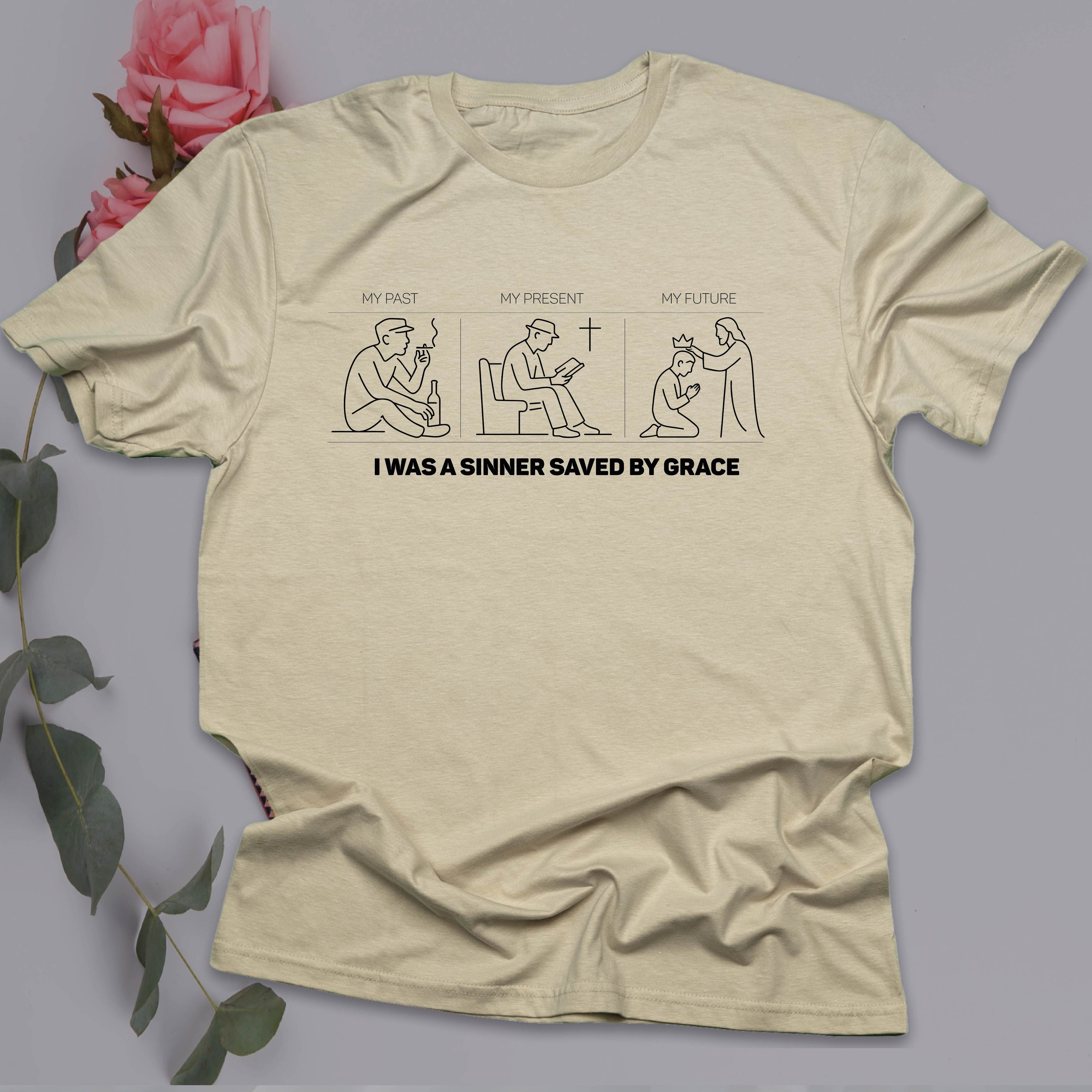 I WAS A SINNER SAVED BY GRACE T-shirt