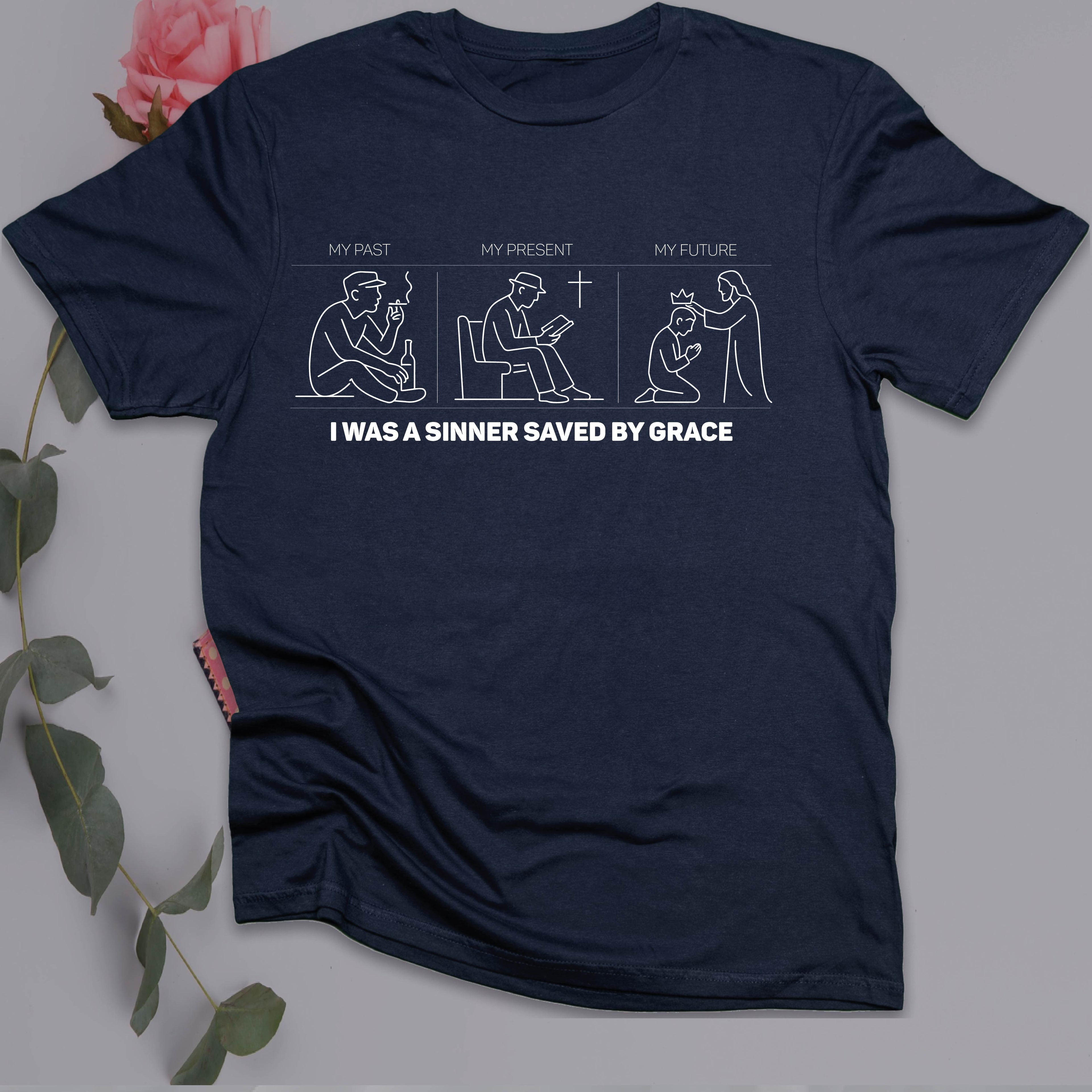 I WAS A SINNER SAVED BY GRACE T-shirt