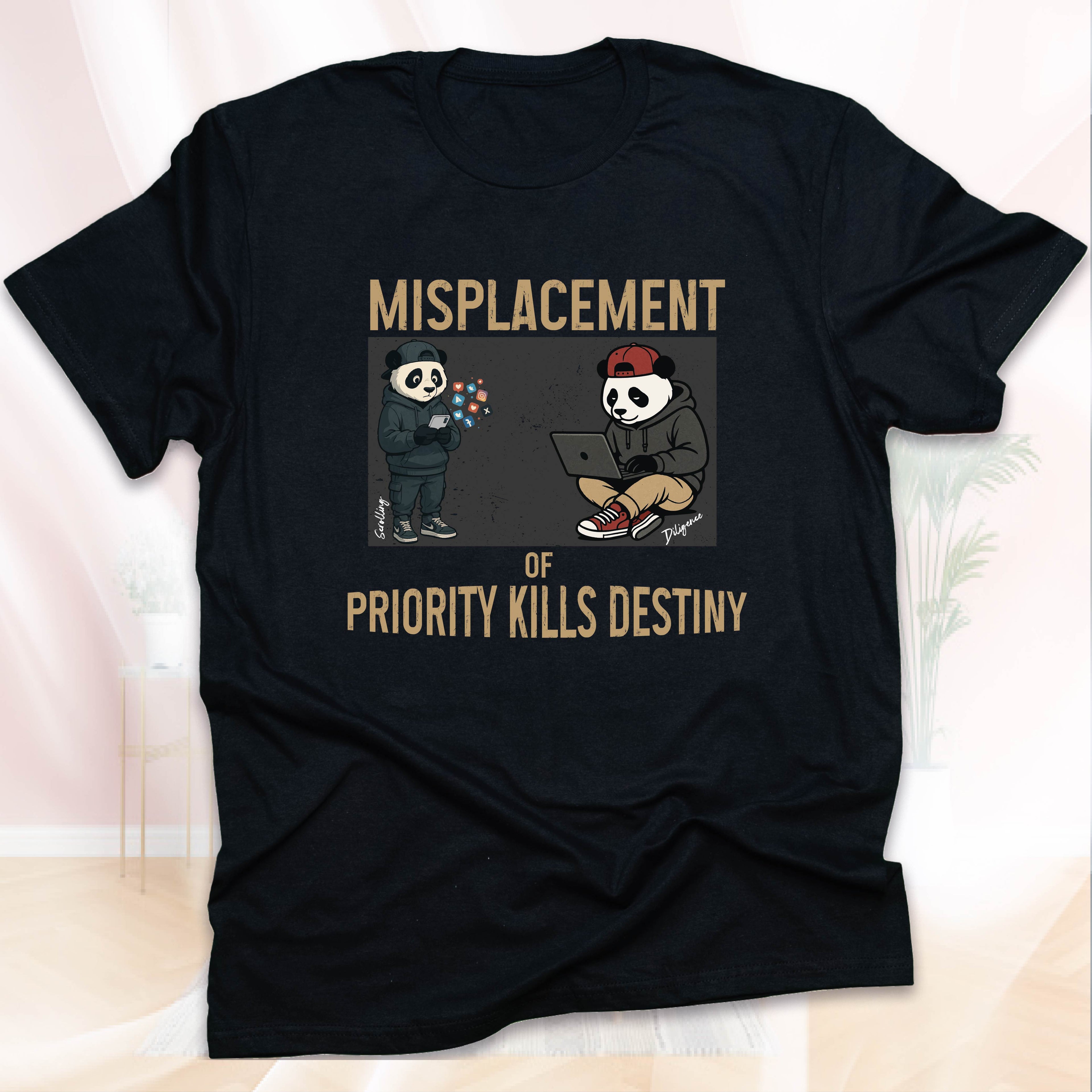 MISPLACEMENT OF PRIORITY KILLS DESTINY T-SHIRT