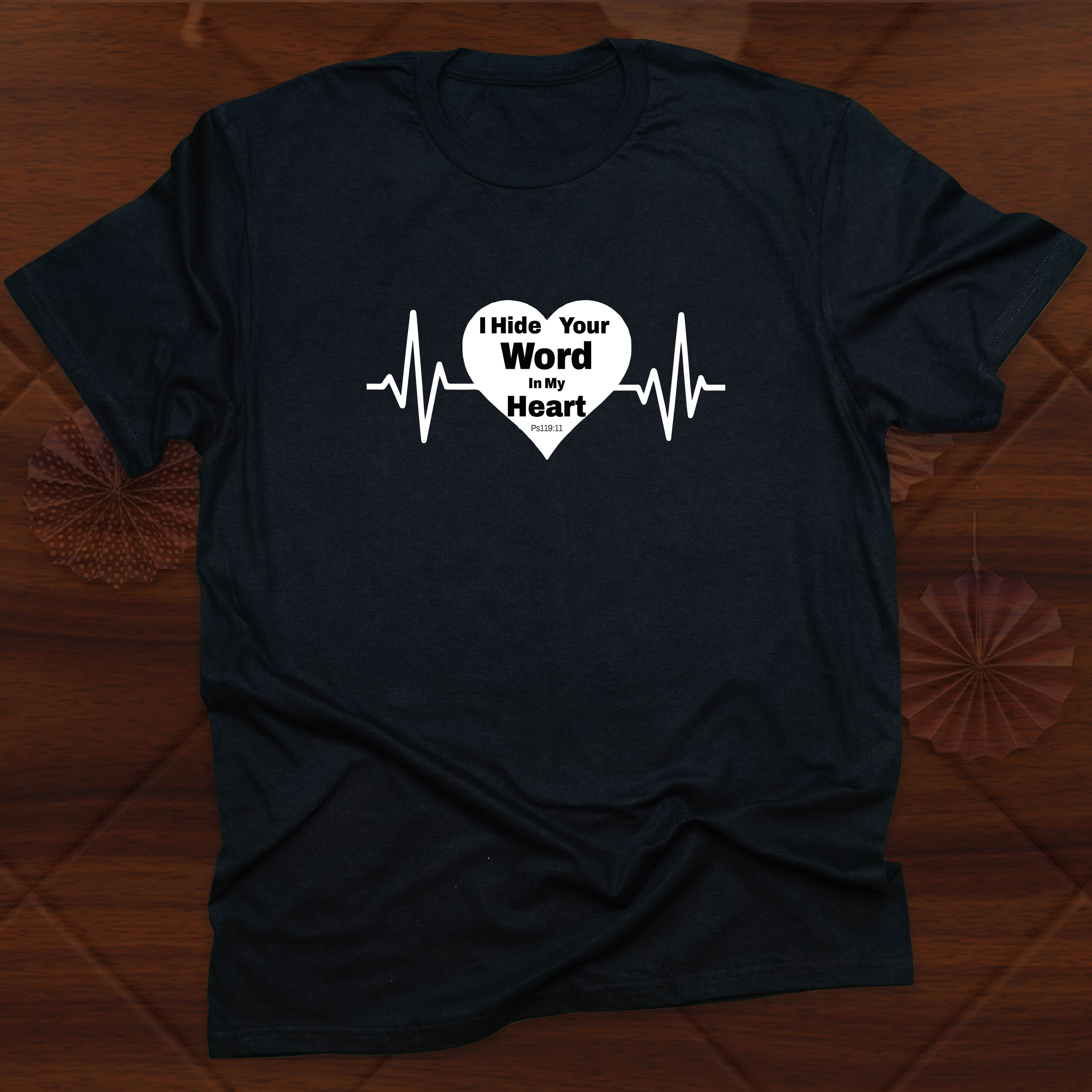 I HIDE YOUR WORD IN MY HEART T-shirt