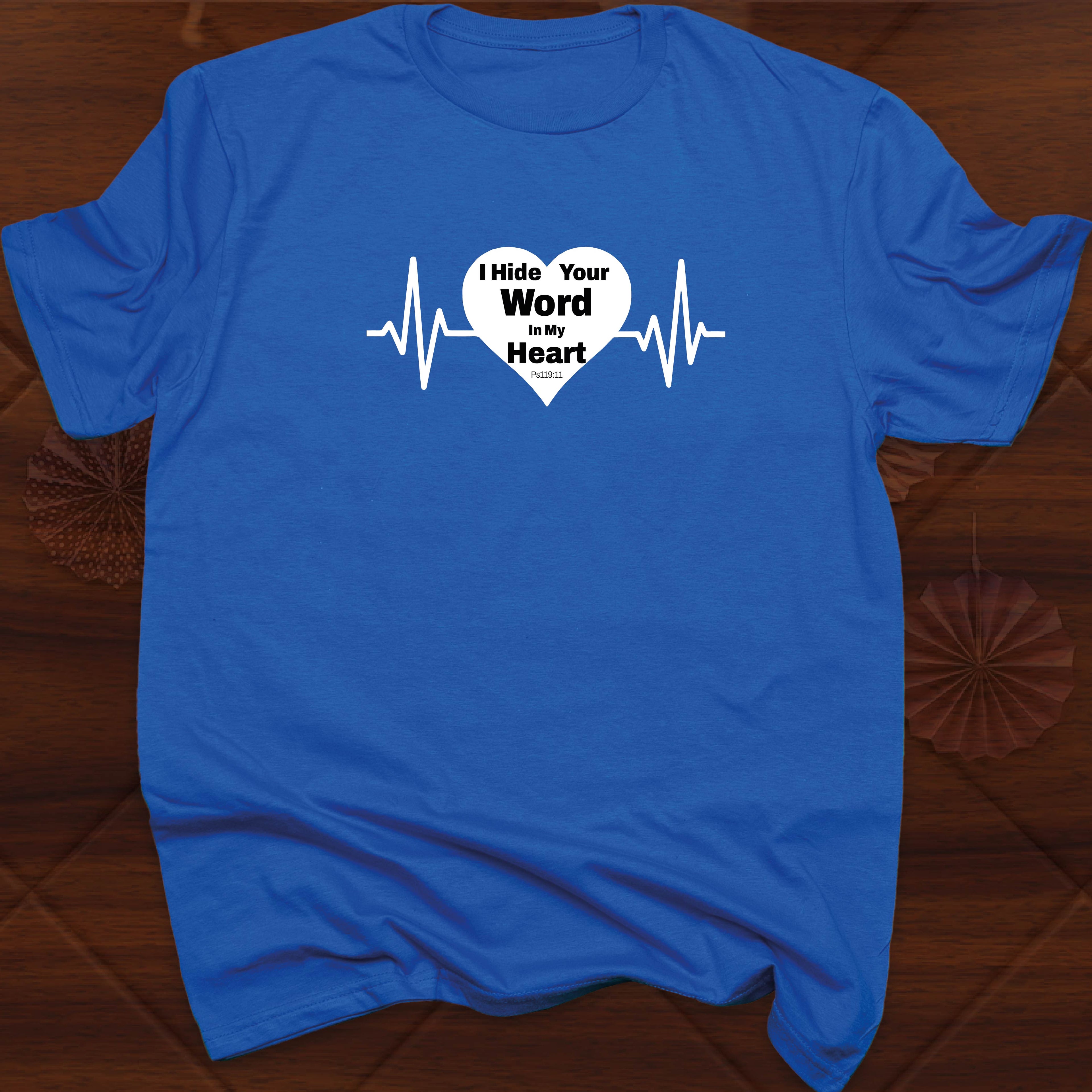I HIDE YOUR WORD IN MY HEART T-shirt