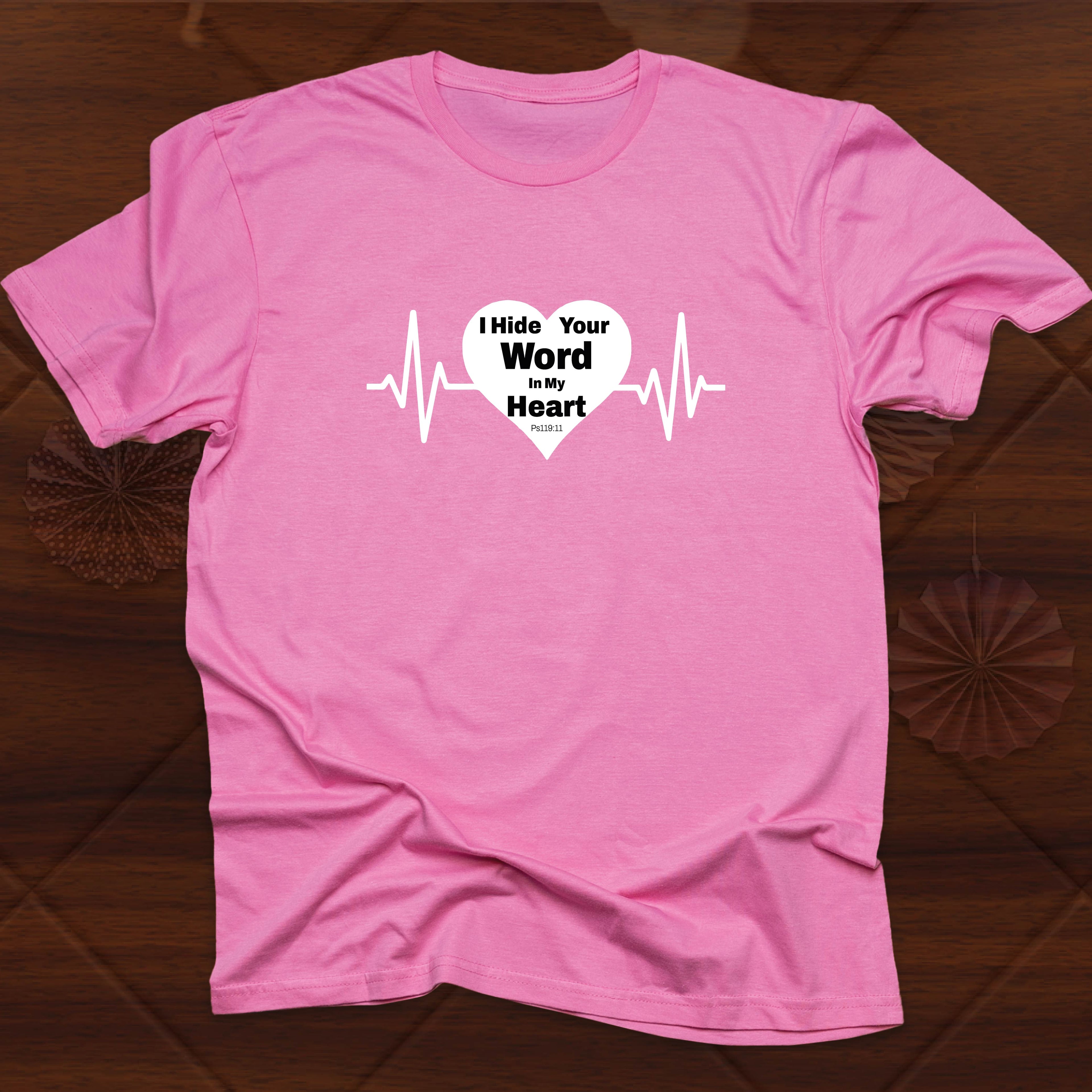 I HIDE YOUR WORD IN MY HEART T-shirt