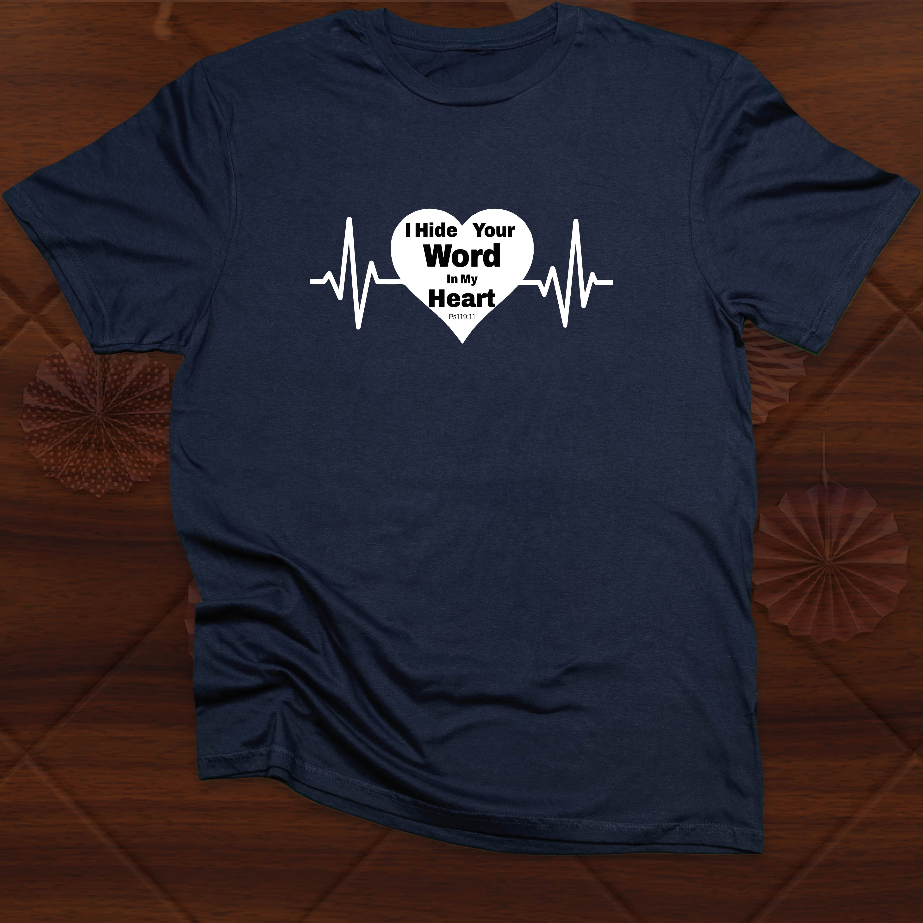 I HIDE YOUR WORD IN MY HEART T-shirt