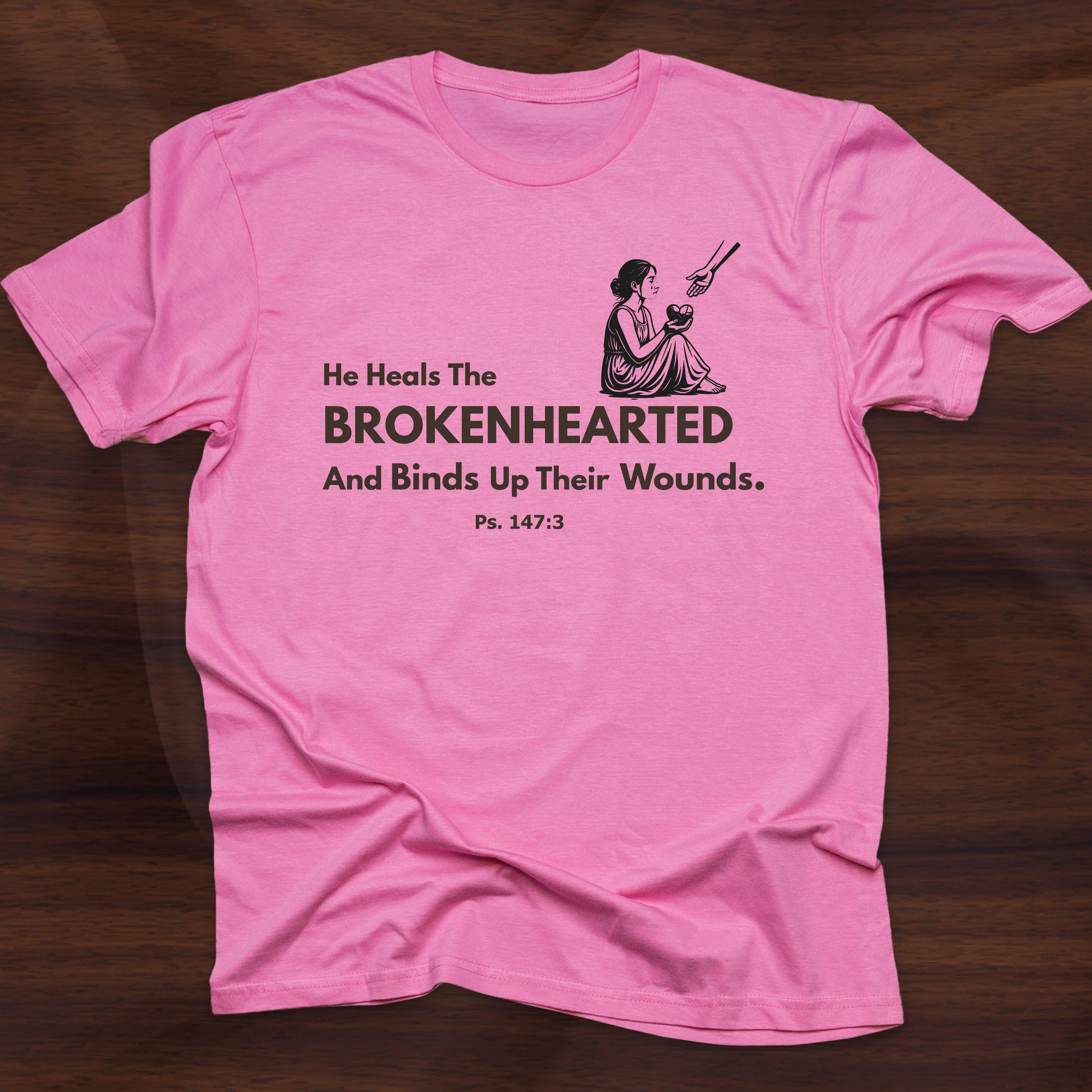HE HEALS THE BROKENHEARTED T-shirt