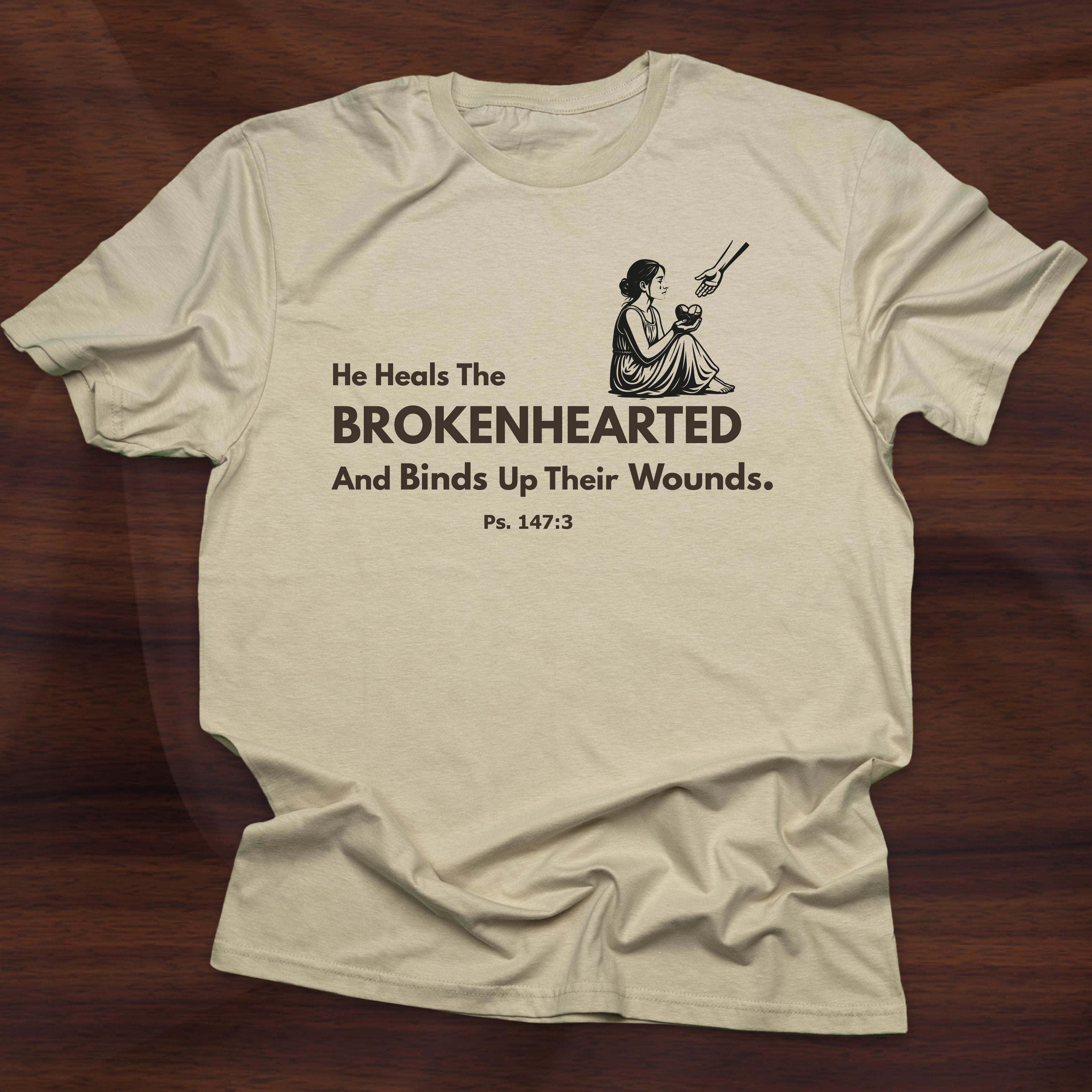 HE HEALS THE BROKENHEARTED T-shirt