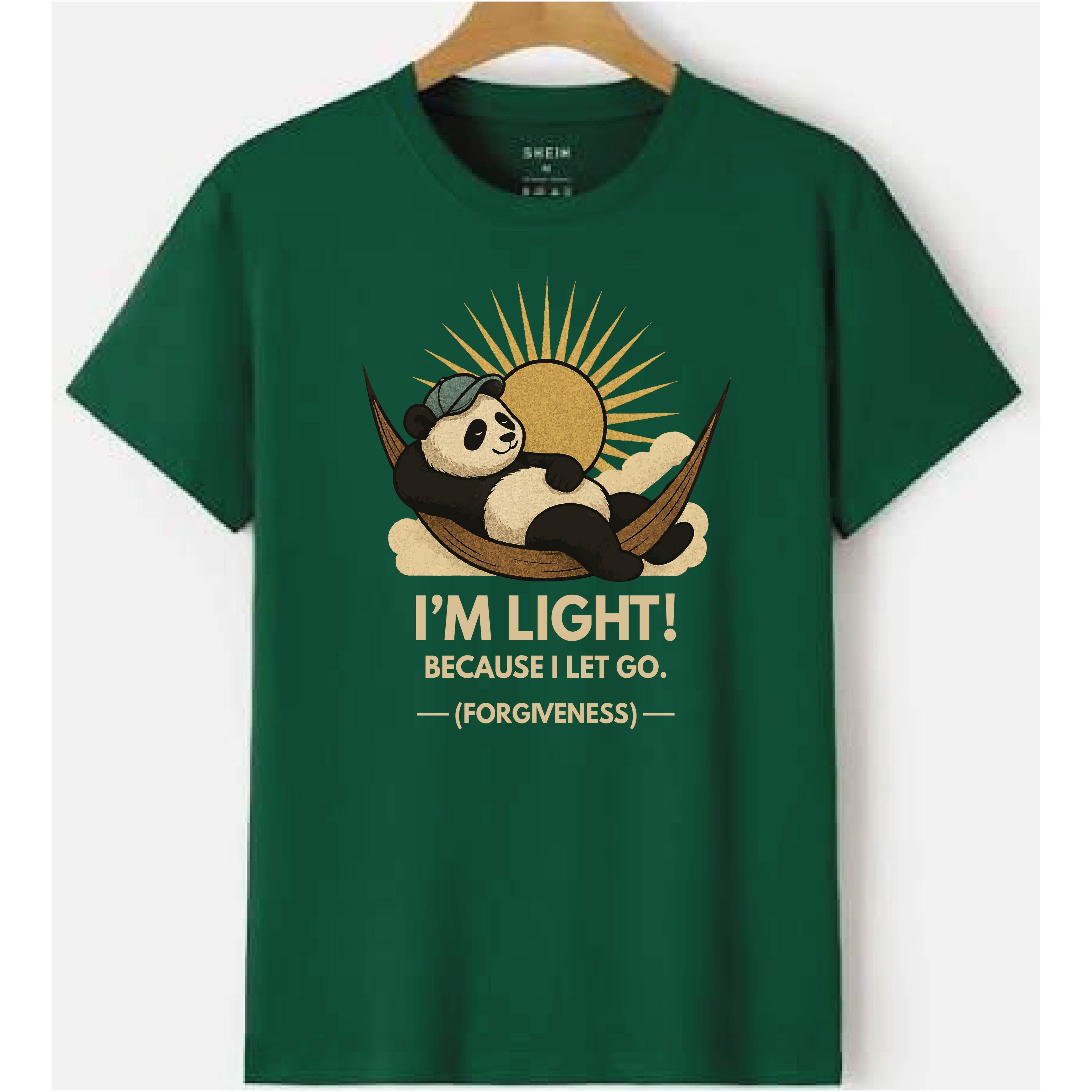 I'M LIGHT! BECAUSE I LET GO T-shirt