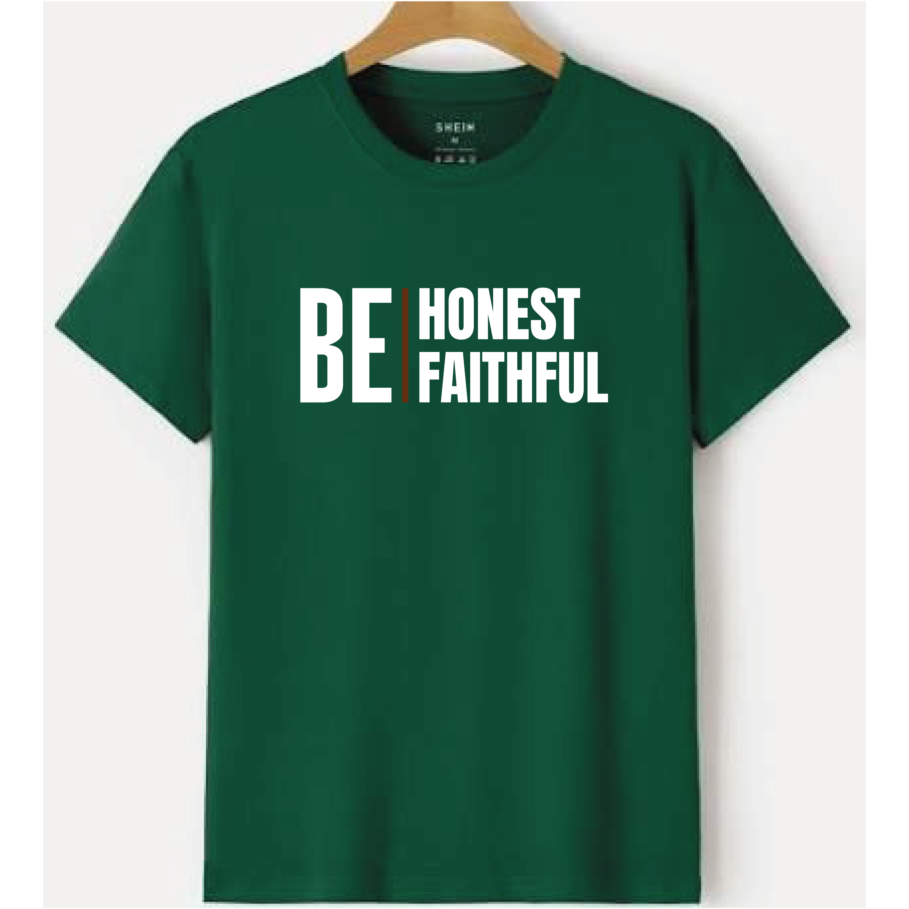 BE HONEST, BE FAITHFUL T-shirt