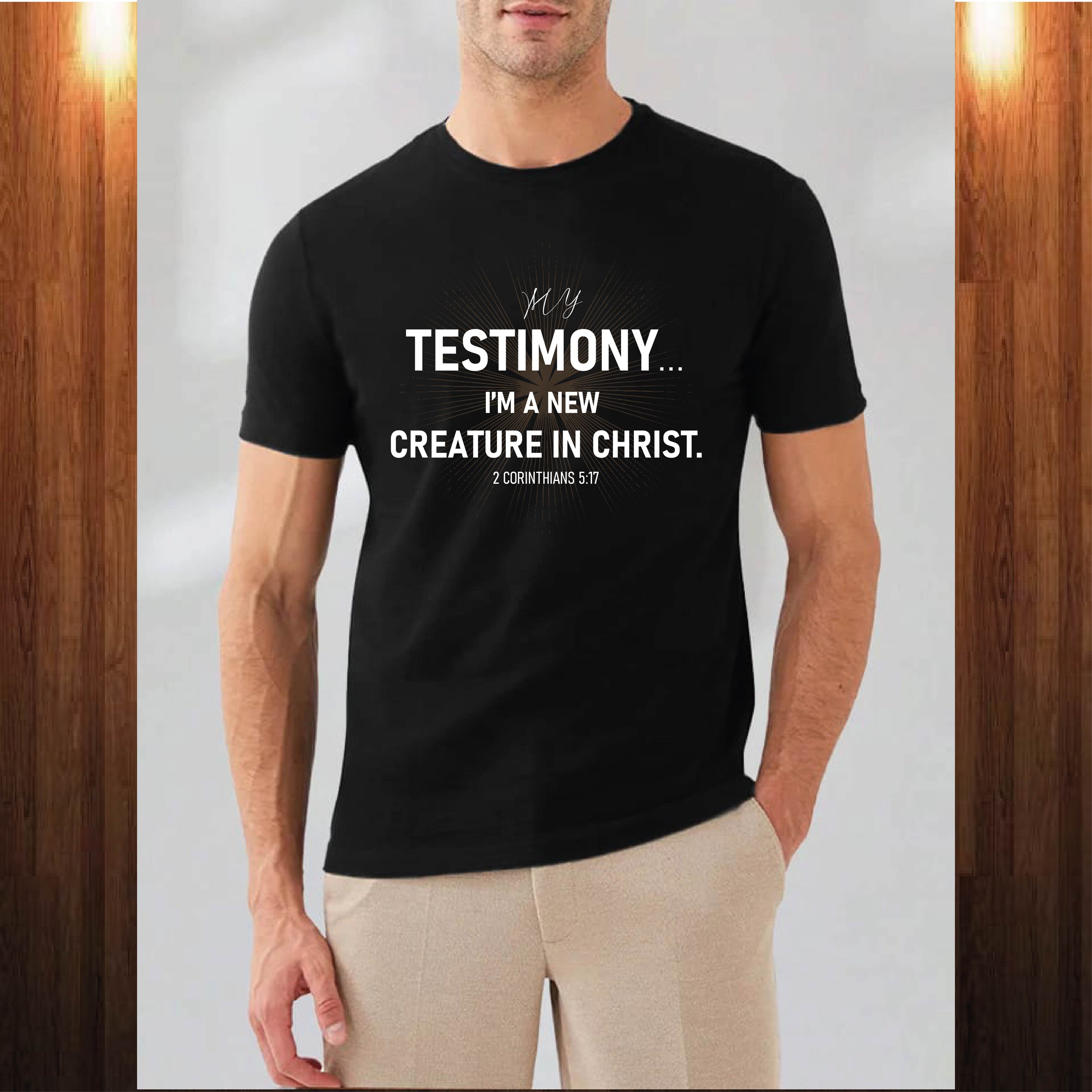 My Testimony T-shirt