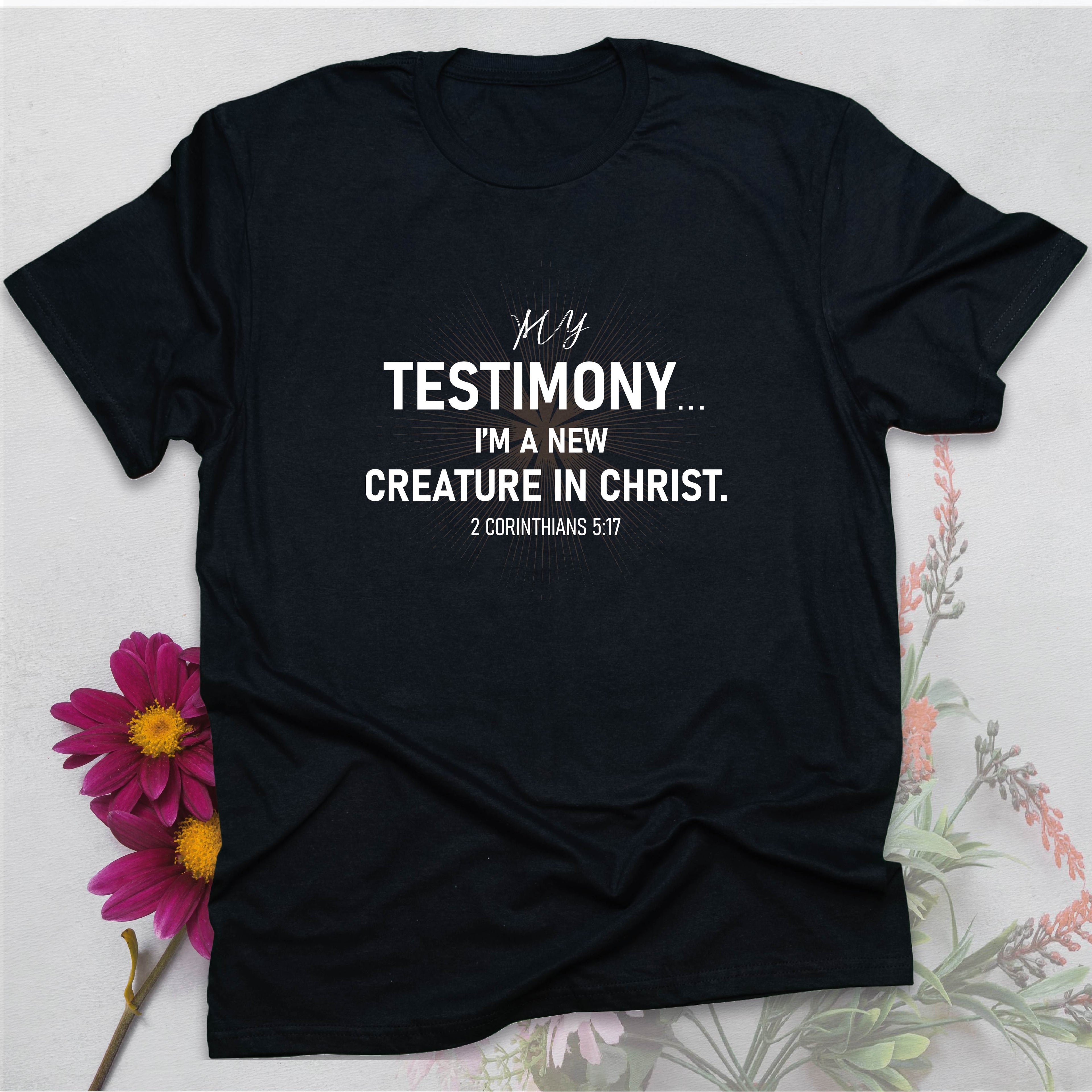 My Testimony T-shirt