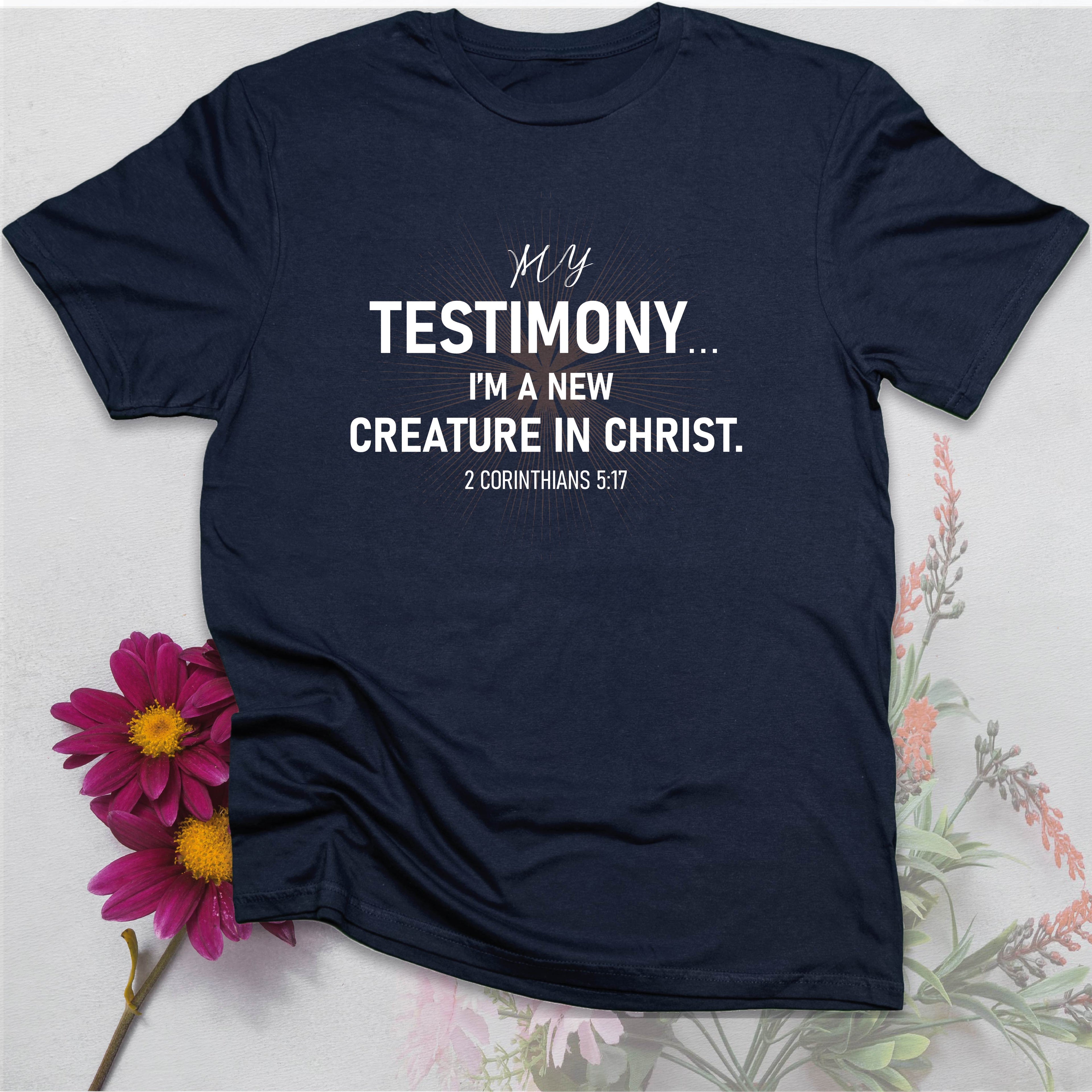 My Testimony T-shirt