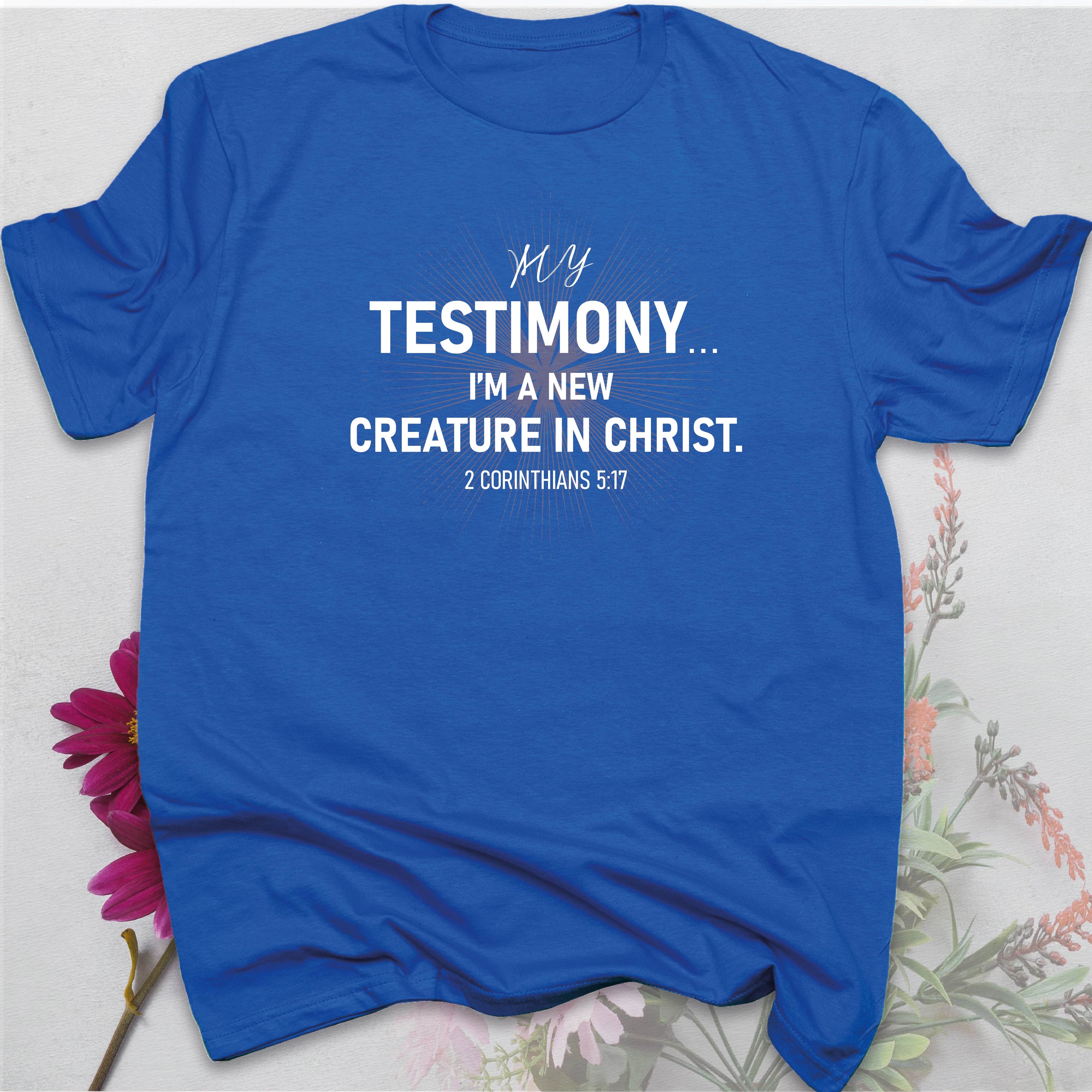 My Testimony T-shirt