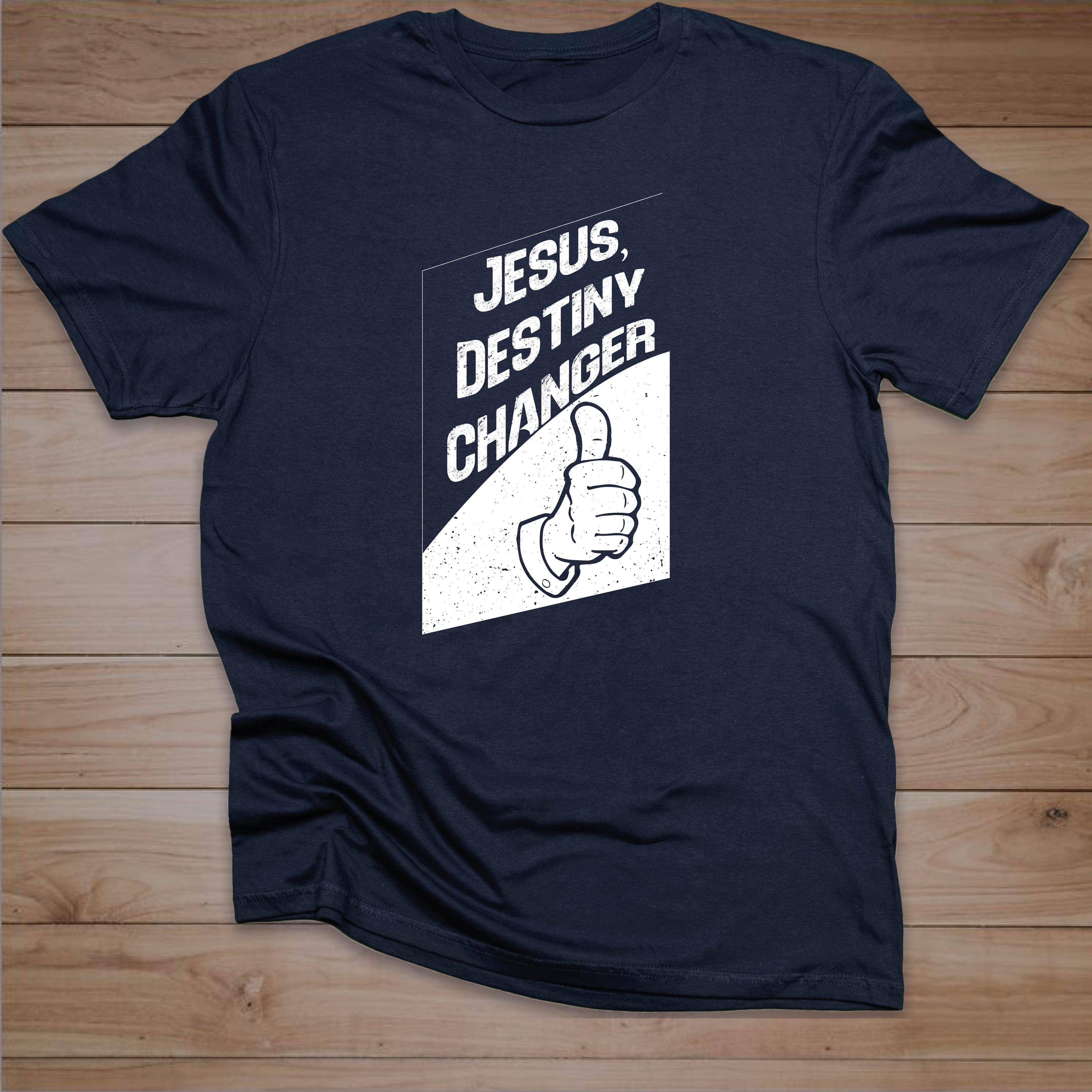 JESUS, DESTINY CHANGER T-SHIRT