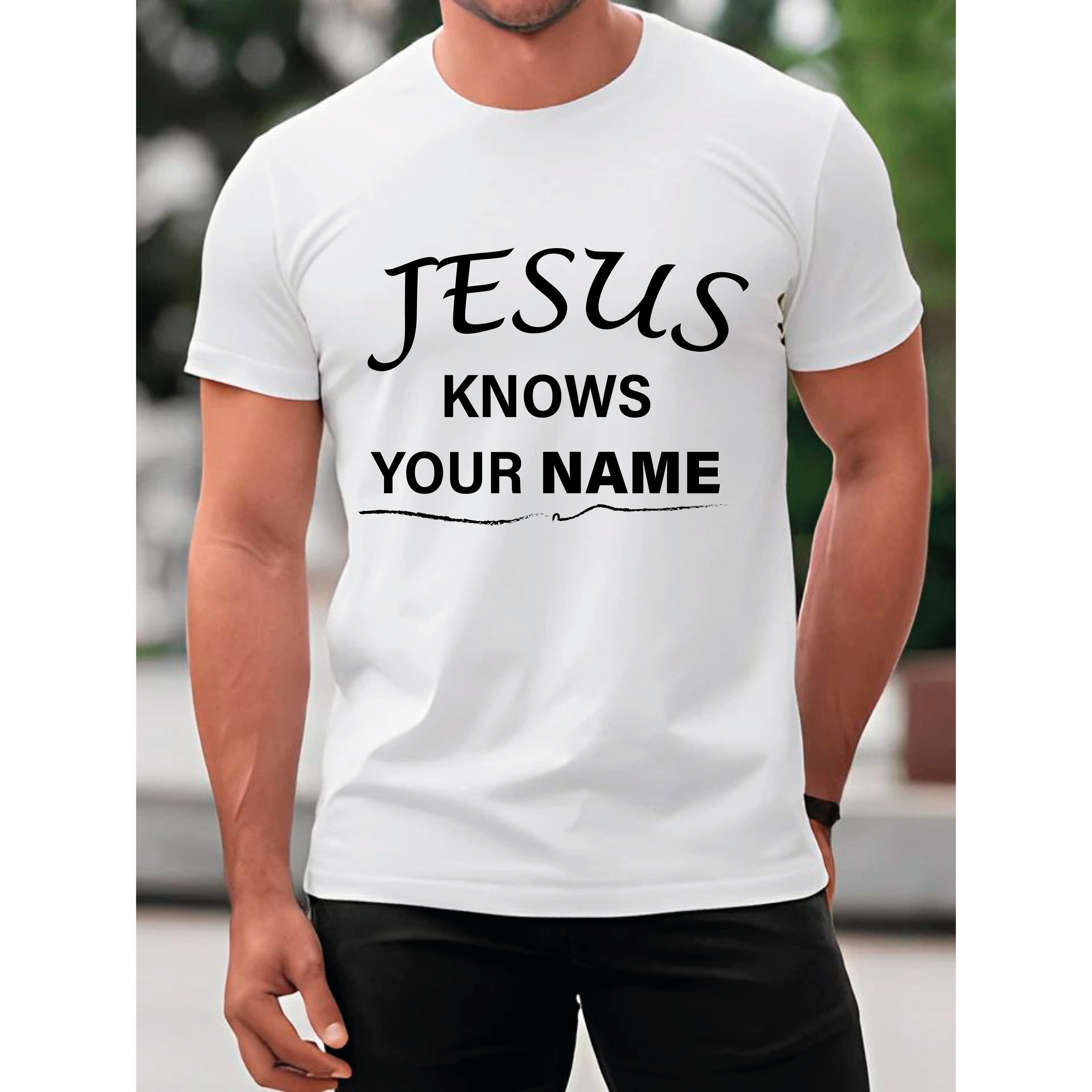 Jesus Knows Your Name T-SHIRT