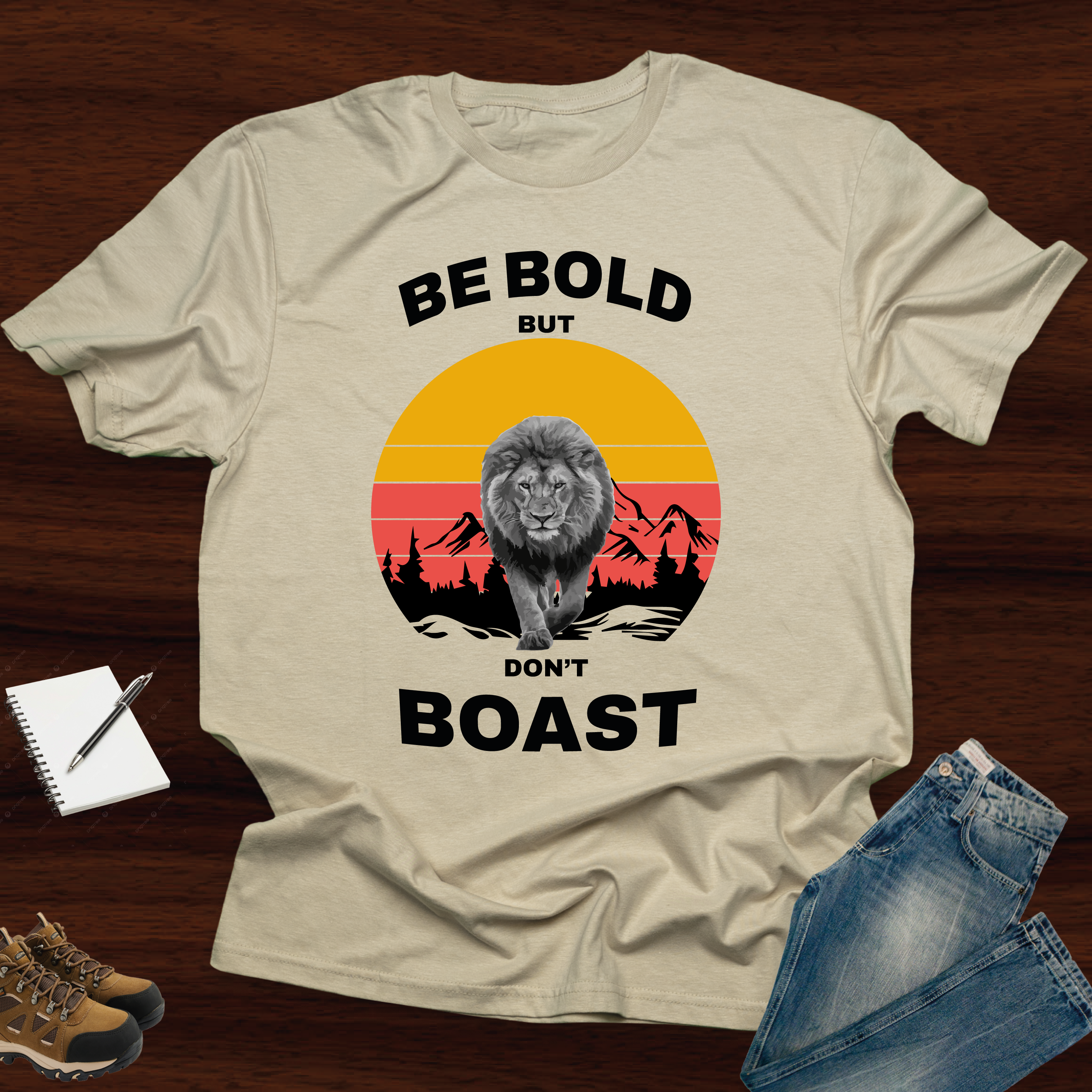 Be Bold, But Don't Boast T-SHIRT