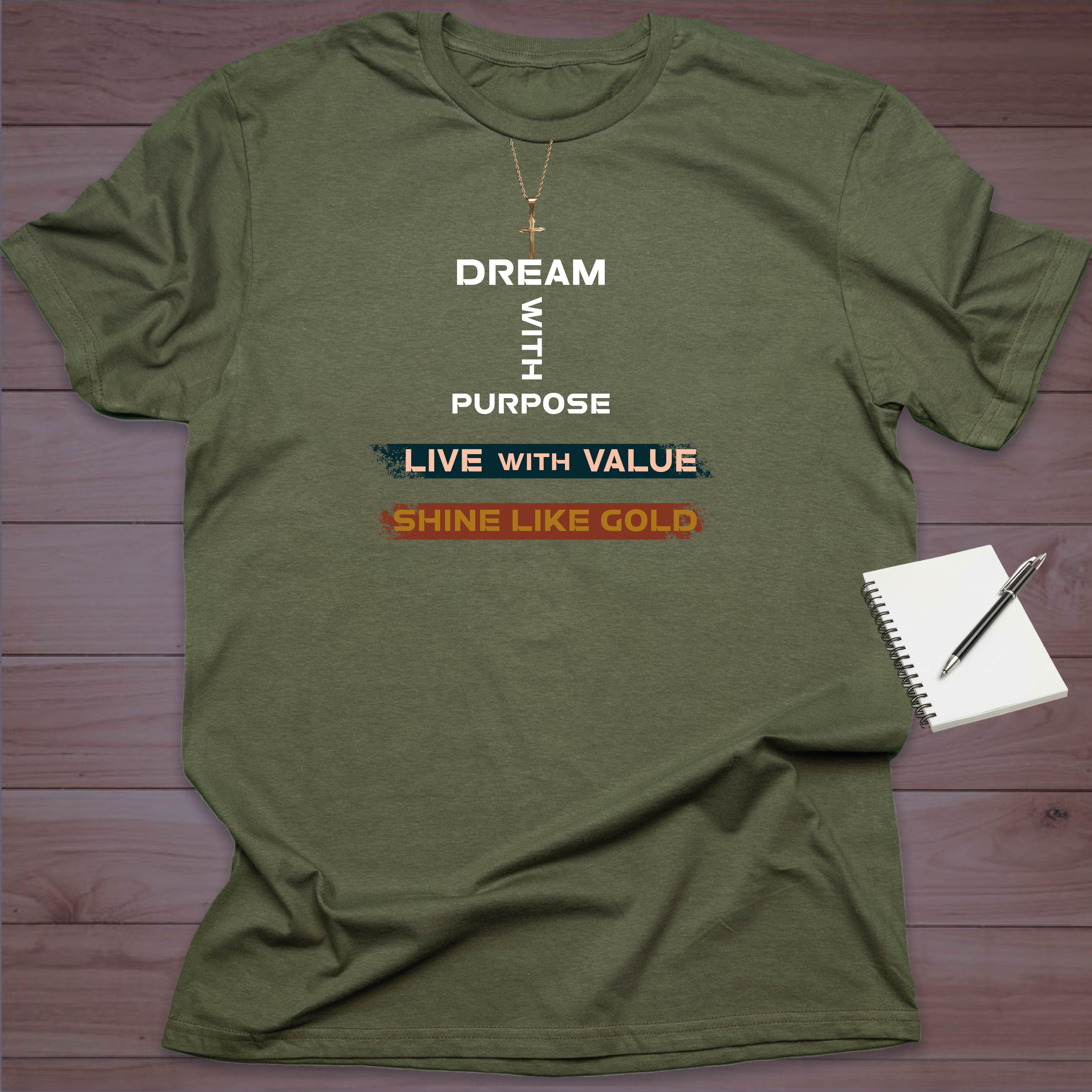 Dream With Purpose T-SHIRT