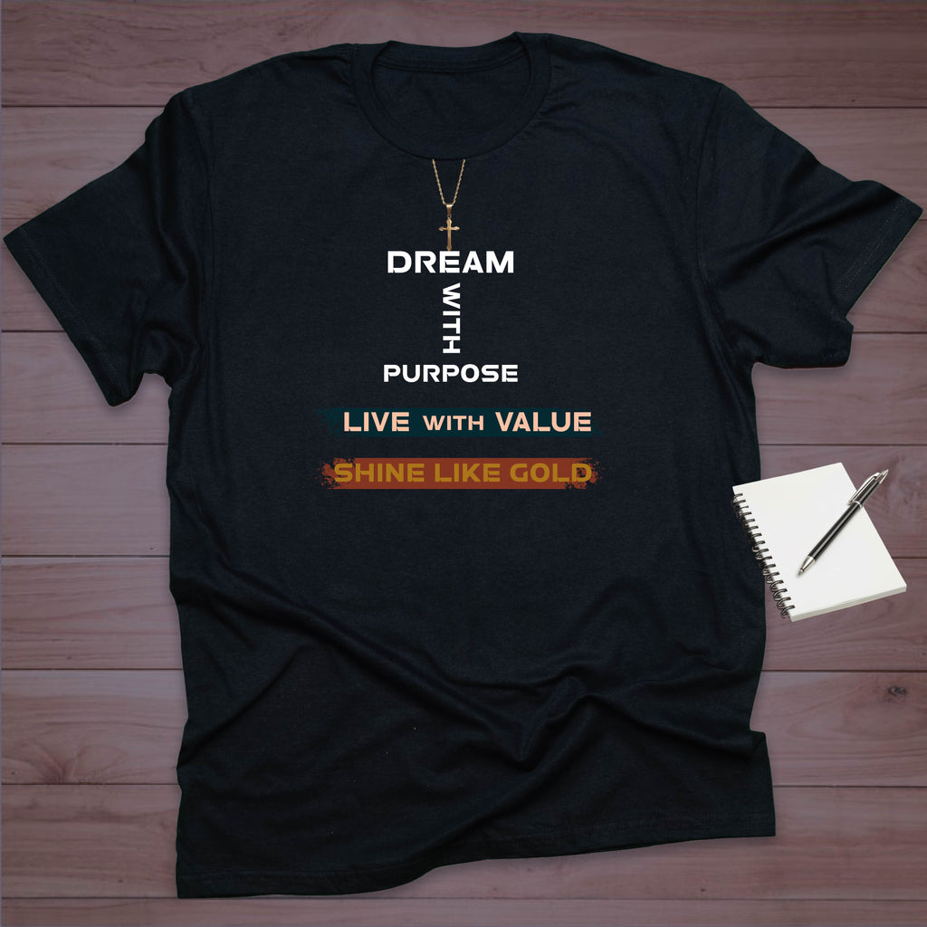 Dream With Purpose T-SHIRT