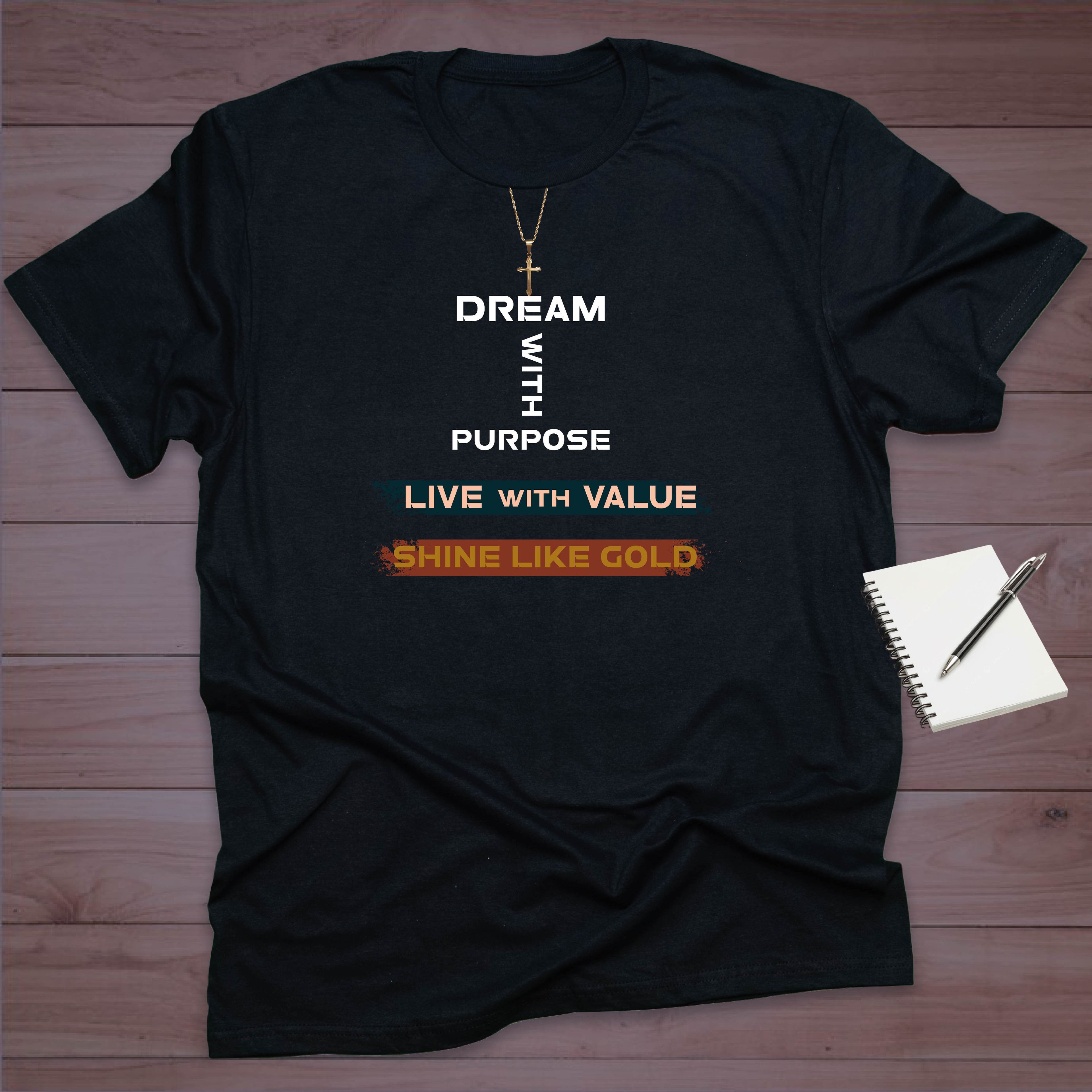 Dream With Purpose T-SHIRT