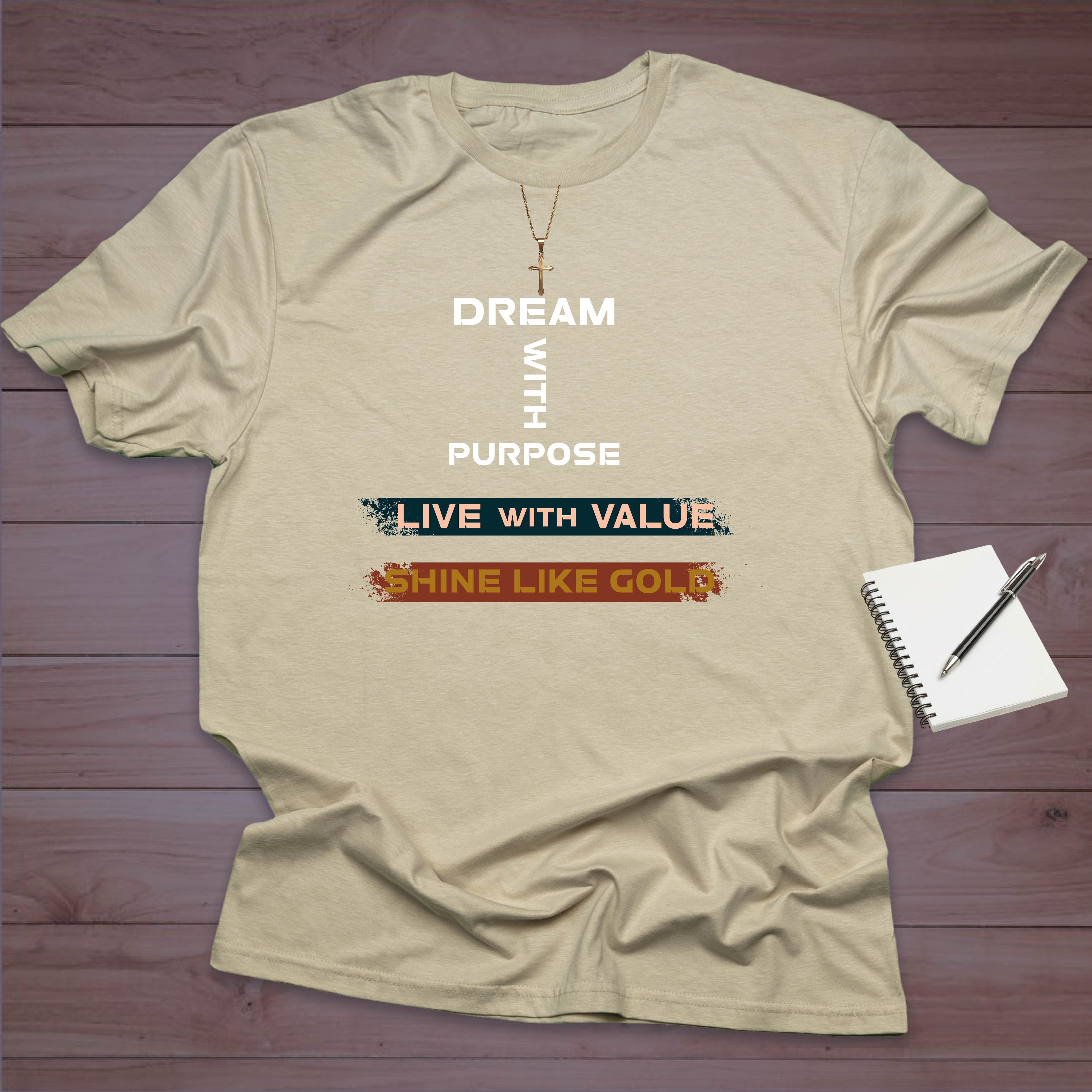 Dream With Purpose T-SHIRT