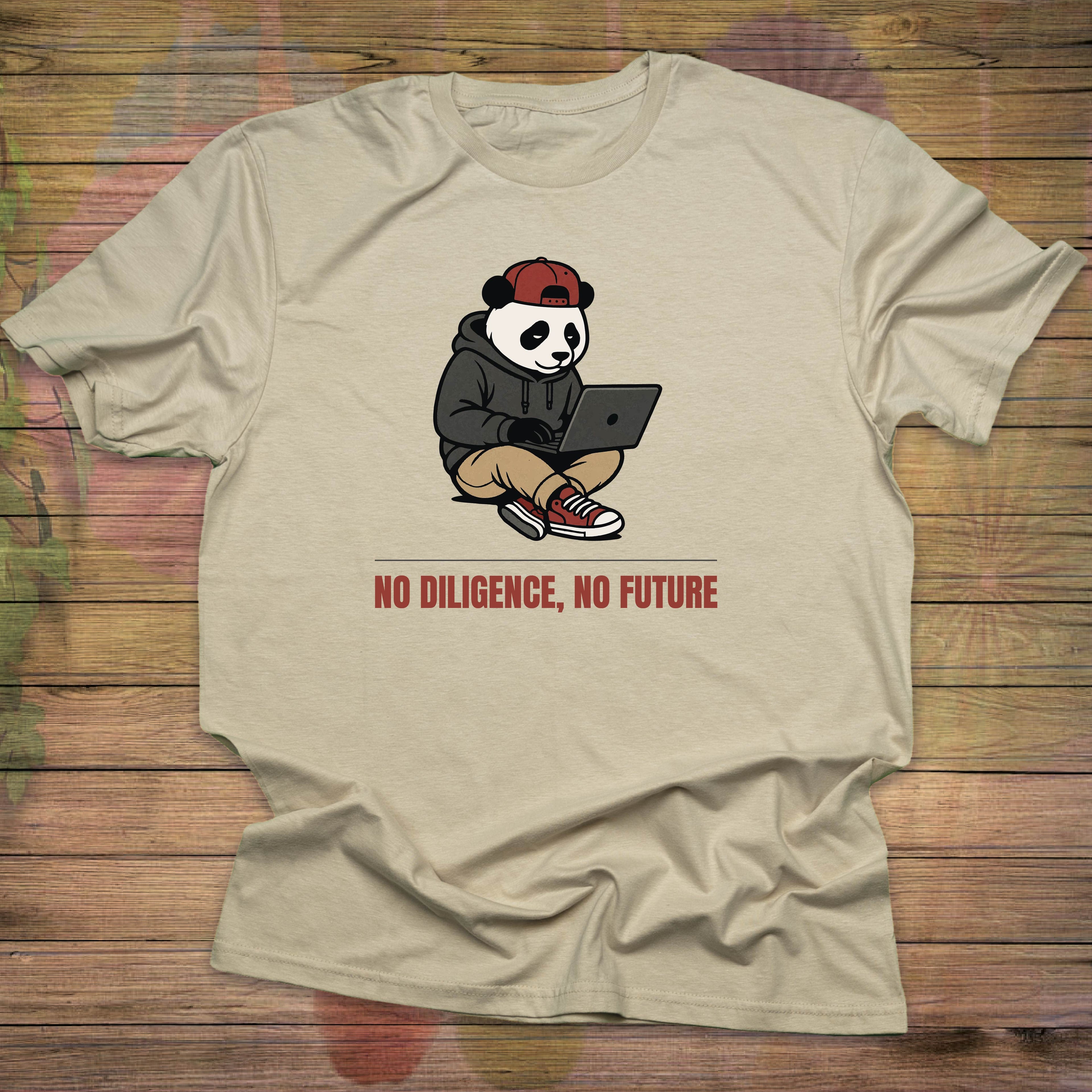 No Diligence, No Future T-shirt