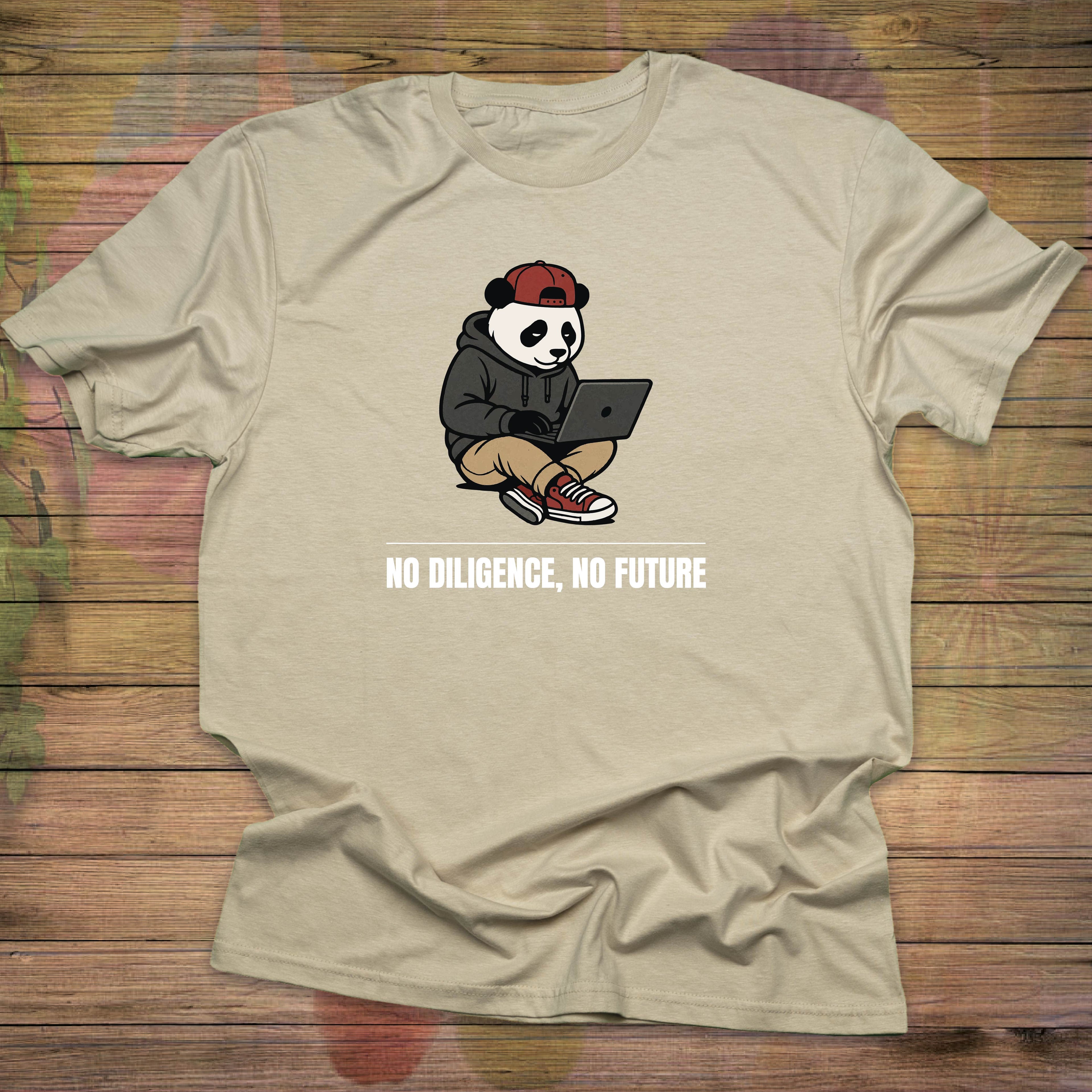 No Diligence, No Future T-shirt