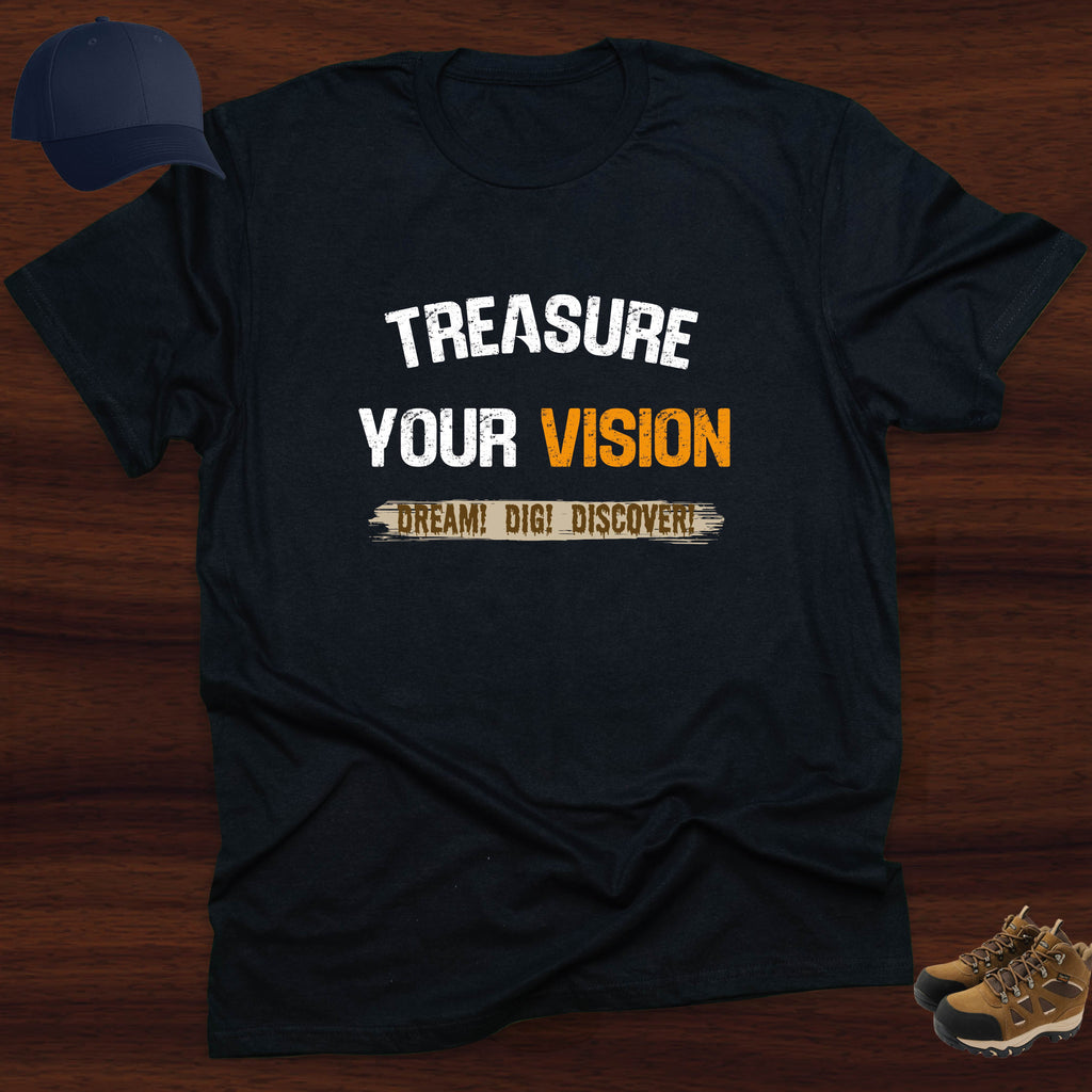 Treasure Your Vision T-shirt