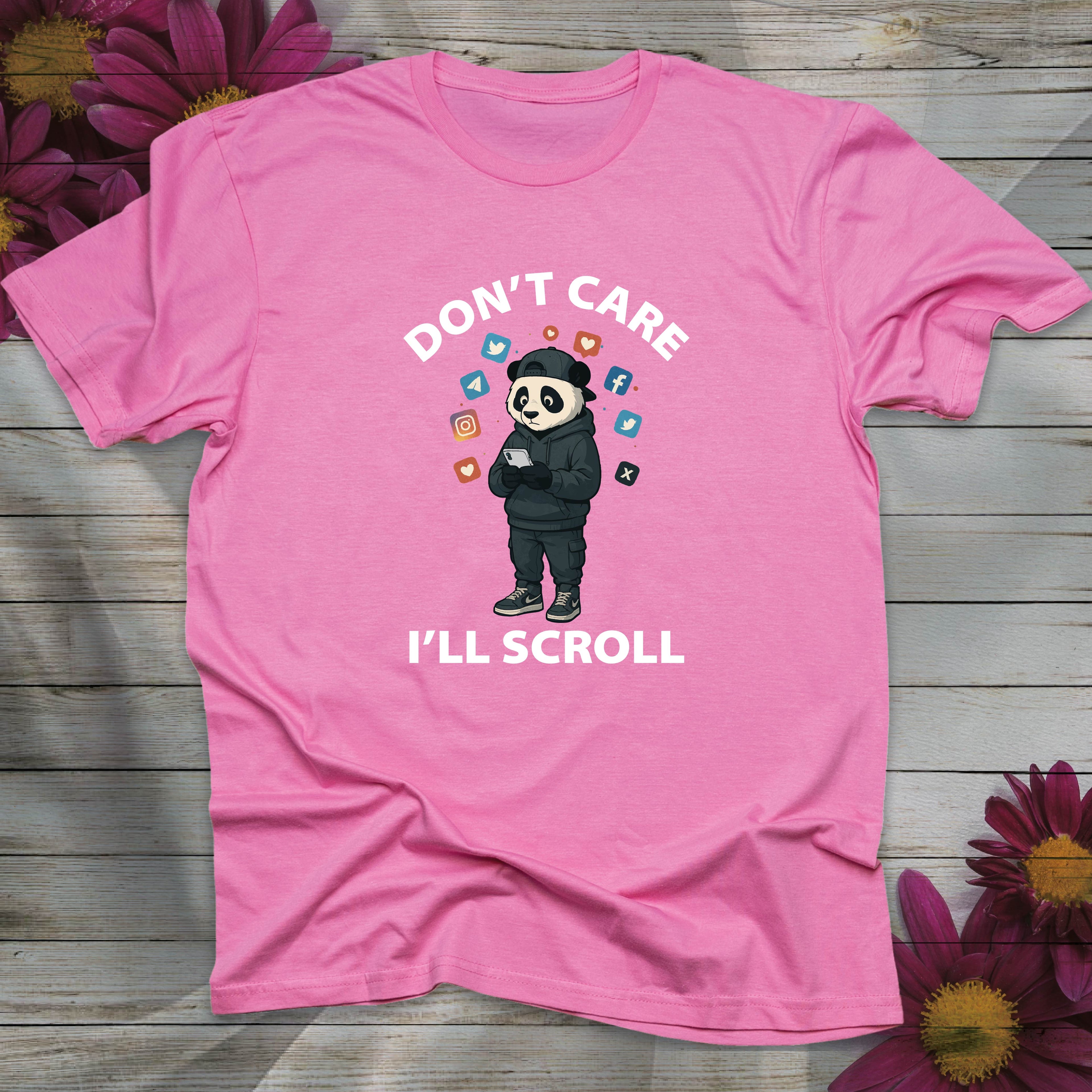 Don't Care, I'll Scroll T-shirt